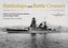 Battleships and Battle Cruisers: Selected Photos from the Archives of the Kure Maritime Museum the Best from the Collection of S