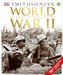 World War II: The Definitive Visual History from Blitzkrieg to the Atom Bomb