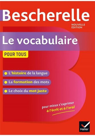 Bescherelle Le vocabulaire pour tous