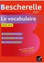 Bescherelle Le vocabulaire pour tous