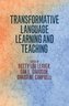 Transformative Language Learning and Teaching