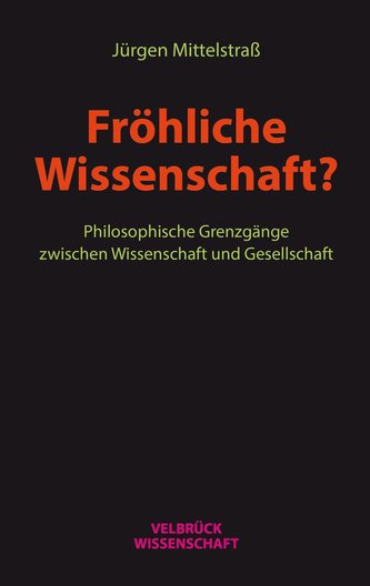 Fröhliche Wissenschaft?