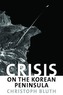 Crisis on the Korean Peninsula