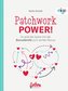 Patchwork Power!