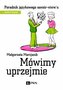 Mówimy uprzejmie