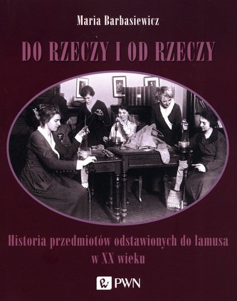 Do rzeczy i od rzeczy
