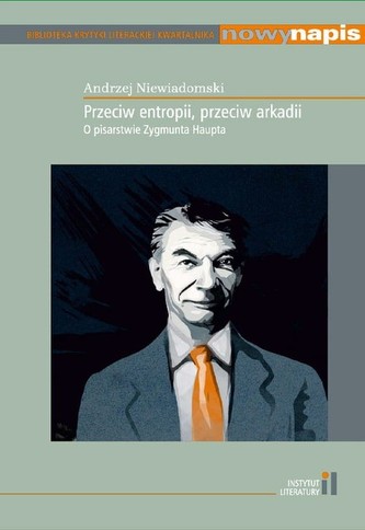 Przeciw entropii przeciw arkadii