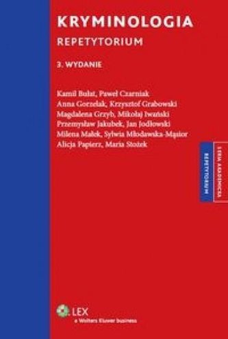 Kryminologia Repetytorium Kryminologia Repetytorium