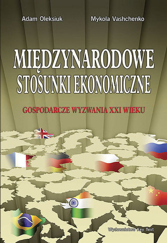 Międzynarodowe stosunki ekonomiczne Międzynarodowe stosunki ekonomiczne