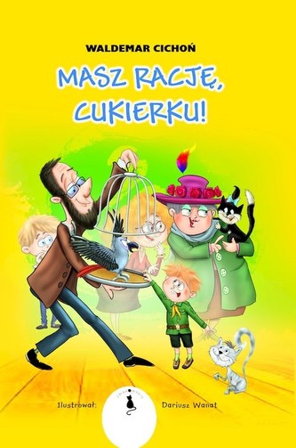 Masz rację Cukierku!