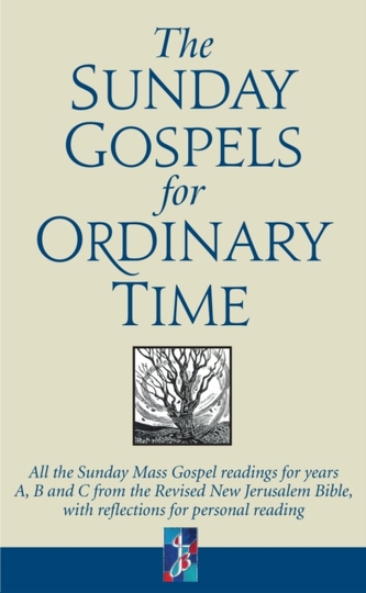 The Sunday Gospels for Ordinary Time