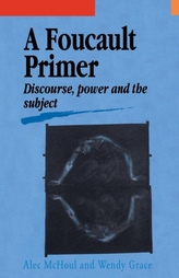 A Foucault Primer