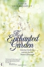 The Enchanted Garden