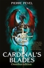 The Cardinal's Blades Omnibus