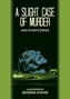 A Slight Case Of Murder And Other Stories