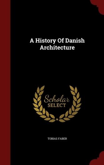 A History of Danish Architecture