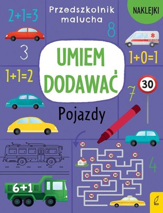 Przedszkolnik malucha Umiem dodawać Pojazdy