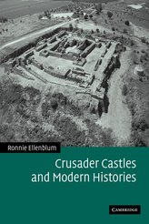 Crusader Castles and Modern Histories