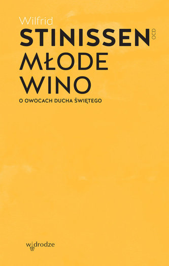 Młode wino. Młode wino.