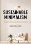 Sustainable Minimalism
