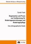 Organisation und Praxis von Fachberatung für Kindertageseinrichtungen und Kindertagespflege