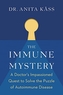The Immune Mystery