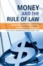Money and the Rule of Law