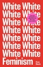 White Feminism