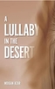 A Lullaby in the Desert