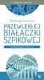 Dekalog leczenia przewlekłej białaczki szpikowej