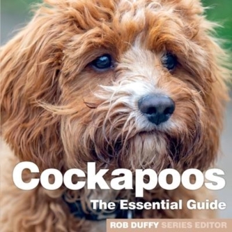 COCKAPOOS THE ESSENTIAL GUIDE