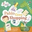 Pablo: Pablo Goes Shopping