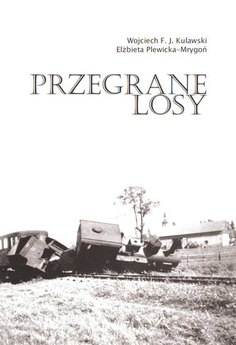 Przegrane losy Przegrane losy