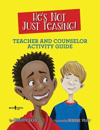 HES NOT JUST TEASING COUNSELOR GUIDE