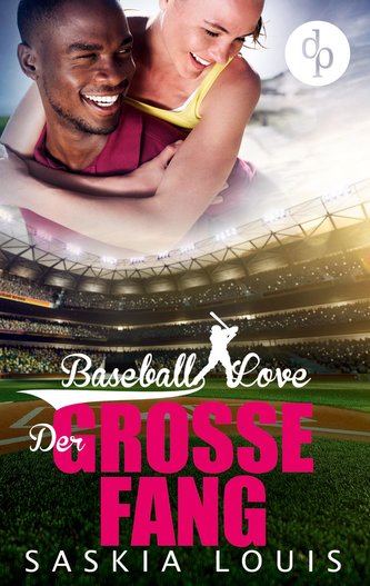 Der große Fang (Liebe, Chick-Lit, Sports-Romance)