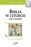 Biblia w liturgii Mszy Świętej. 8-14 tydz. zwykły
