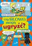 Czy słowa mogą ugryźć?