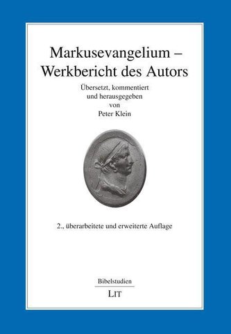 Markusevangelium - Werkbericht des Autors