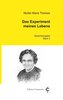 Das Experiment meines Lebens