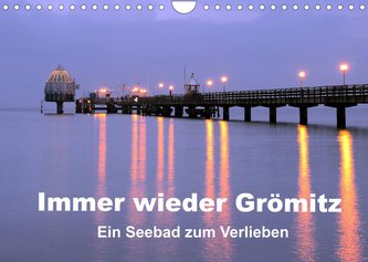 Immer wieder Grömitz (Wandkalender 2022 DIN A4 quer)