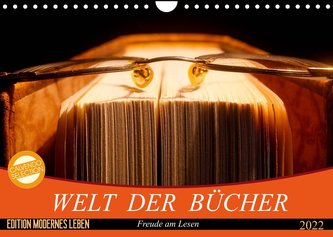 Welt der Bücher (Wandkalender 2022 DIN A4 quer)