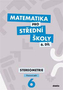 Matematika pro střední školy 6.díl Pracovní sešit
