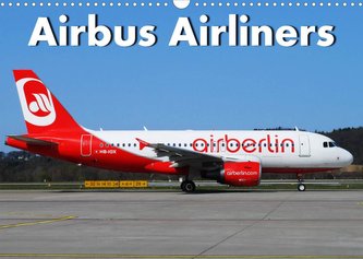 Airbus Airliners (Wandkalender 2022 DIN A3 quer)