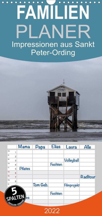 Impressionen aus Sankt Peter-Ording  - Familienplaner hoch (Wandkalender 2022 , 21 cm x 45 cm, hoch)