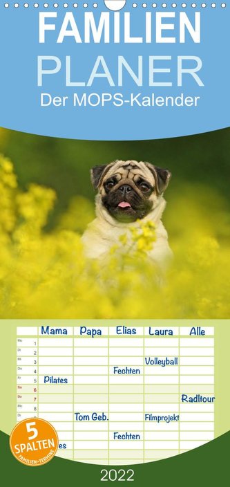 Der MOPS-Kalender - Familienplaner hoch (Wandkalender 2022 , 21 cm x 45 cm, hoch)