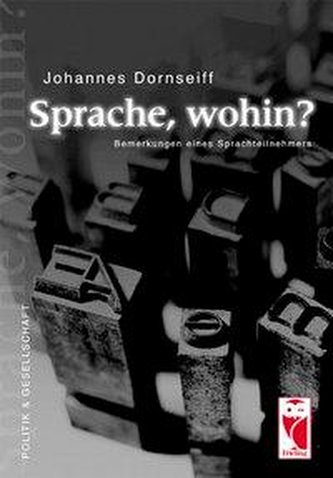 Dornseiff, J: Sprache, wohin?
