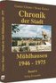 Chronik der Stadt Mühlhausen in Thüringen. BAND 6 (1946-1975)