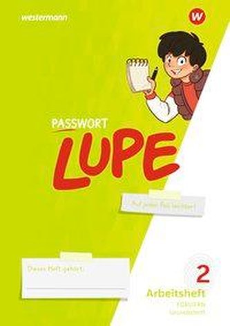 PASSWORT LUPE - Sprachbuch. Arbeitsheft 2 GS: inklusiv - Grundschrift