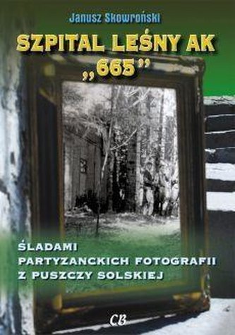 Szpital lesny AK \"665\"