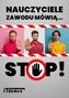 Nauczyciele zawodu mówią STOP!